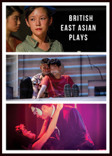 British East Asian Plays -  Amanda Rogers