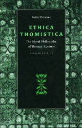 Ethica Thomistica - McInerny, Ralph