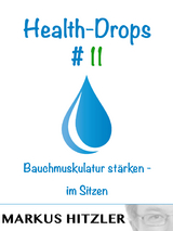Health-Drops #011 - Markus Hitzler