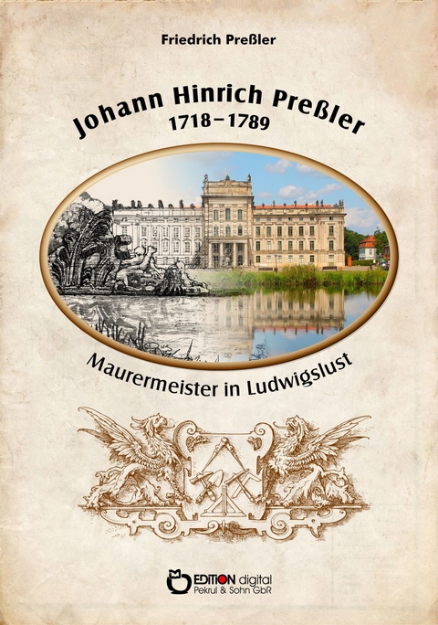 Johann Hinrich Preßler 1718-1789 -  Friedrich Preßler