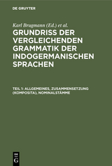 Allgemeines, Zusammensetzung (Komposita), Nominalstämme - Karl Brugmann