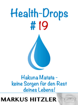 Health-Drops #019 - Markus Hitzler