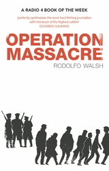 Operation Massacre -  Walsh Rodolfo