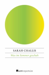 Was im Sommer geschah -  Sarah Challis