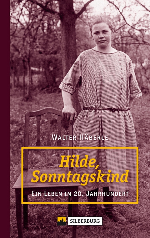 Hilde, Sonntagskind - Walter Häberle