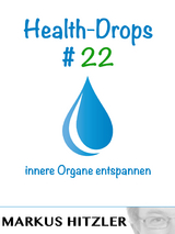 Health-Drops #022 - Markus Hitzler