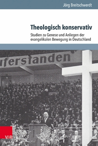 Theologisch konservativ - Manfred Jakubowski-Tiessen; Jörg Breitschwerdt; Hans Otte; Hans-Jürgen Schrader; Hans Schneider