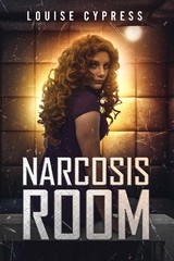 Narcosis Room - Louise Cypress