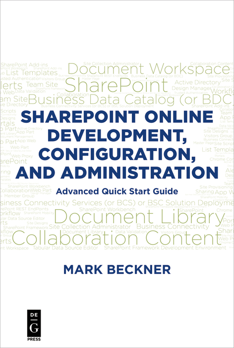 SharePoint Online Development, Configuration, and Administration - Mark Beckner