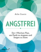 Angstfrei - Arlin Cuncic