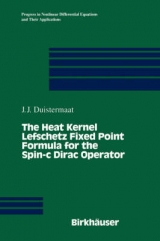 The Heat Kernel Lefschetz Fixed Point Formula for the Spin-C Dirac Operator - Duistermaat, J. J.