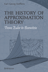 The History of Approximation Theory - Karl-Georg Steffens