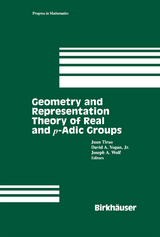 Geometry and Representation Theory of Real and p-adic groups - 