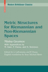Metric Structures for Riemannian and Non-Riemannian Spaces - Gromov, Misha; LaFontaine, Jacques