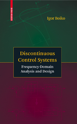 Discontinuous Control Systems - Igor Boiko