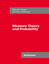 Measure Theory and Probability - Malcolm R. Adams, Victor Guillemin