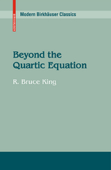 Beyond the Quartic Equation - R. Bruce King