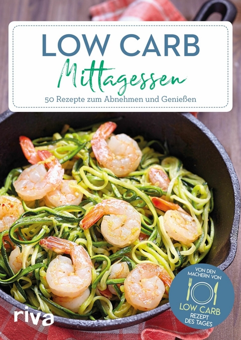 Low-Carb-Mittagessen -  Low-Carb-Rezept des Tages