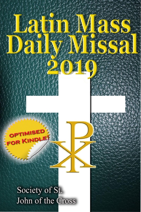 Latin Mass Daily Missal -  Society of St. John of the Crosss