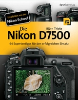 Die Nikon D7500 -  Björn Thiele
