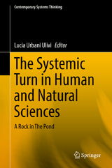 The Systemic Turn in Human and Natural Sciences - 