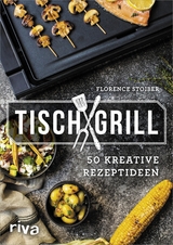 Tischgrill - Florence Stoiber