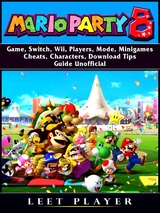 Super Mario Party 8 Game, Switch, Wii, Players, Mode, Minigames, Cheats, Characters, Download, Tips, Guide Unofficial -  Leet Player