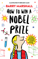 How to Win a Nobel Prize -  Barry Marshall