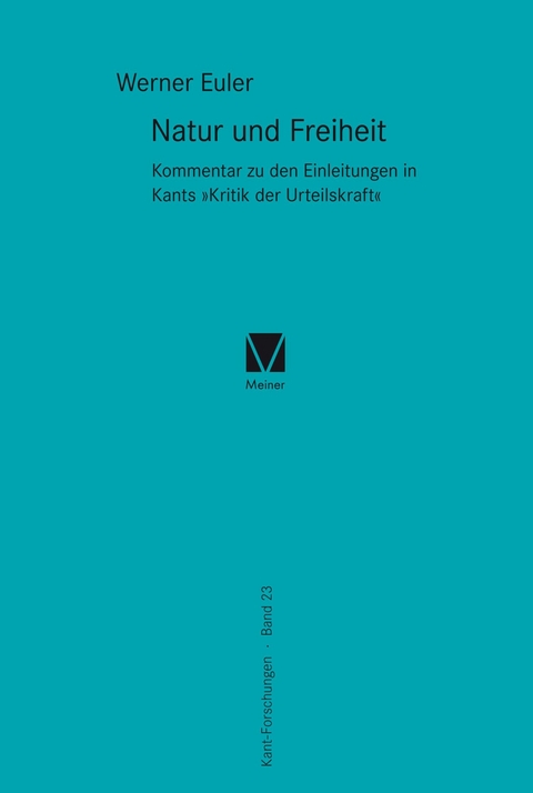 Natur und Freiheit -  Werner Euler