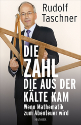 Die Zahl, die aus der Kälte kam - Rudolf Taschner