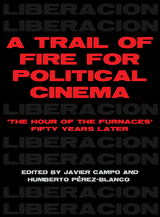 A Trail of Fire for Political Cinema - 