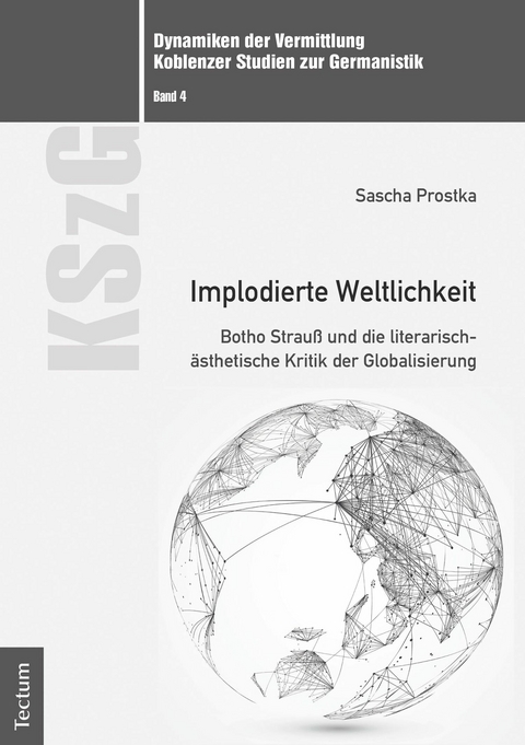 Implodierte Weltlichkeit - Sascha Prostka