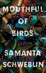 Mouthful of Birds -  Samanta Schweblin