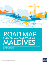 Road Map for the National Single Window in Maldives -  Asian Development Bank