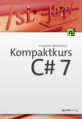 Kompaktkurs C# 7 -  Hanspeter Mössenböck