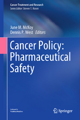 Cancer Policy: Pharmaceutical Safety - 