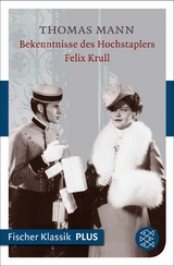 Bekenntnisse des Hochstaplers Felix Krull -  Thomas Mann