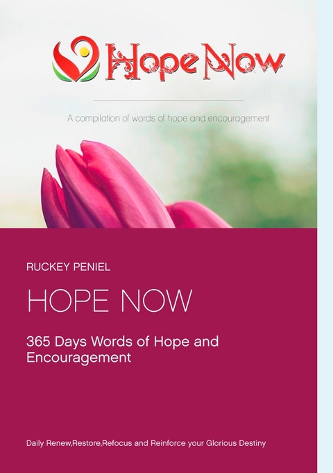 HOPE NOW 365 DAYS DEVOTIONAL - Ruckey Peniel