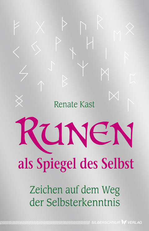 Runen als Spiegel des Selbst - Renate Kast