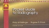 Pocket Guide to Radiography - Ballinger, Philip W.; Frank, Eugene D.