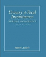 Urinary and Fecal Incontinence - Doughty, Dorothy B.