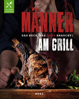 Männer am Grill - Oliver Sievers