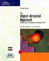 The Object-Oriented Approach: Concepts, Systems Development, and Modeling with UML, Second Edition - Satzinger, John; Orvik, Tore U.