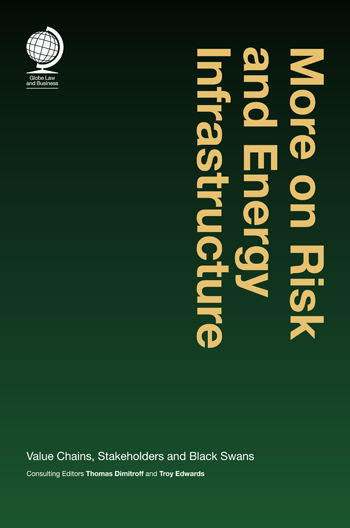 More on Risk and Energy Infrastructure - 