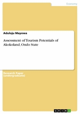 Assessment of Tourism Potentials of Akokoland, Ondo State -  Aduloju Mayowa