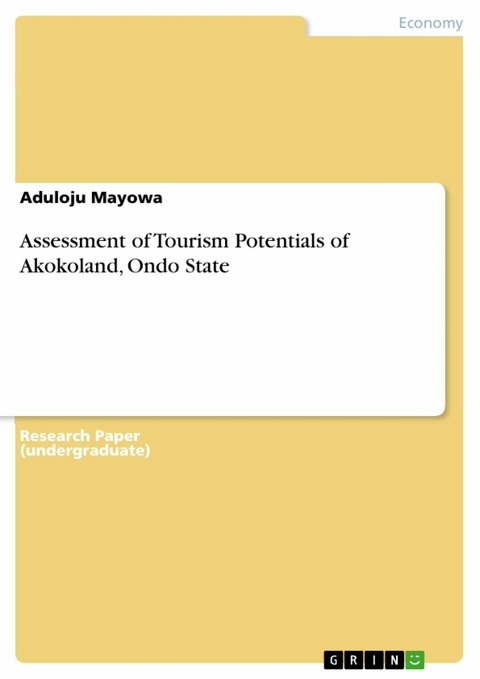 Assessment of Tourism Potentials of Akokoland, Ondo State -  Aduloju Mayowa