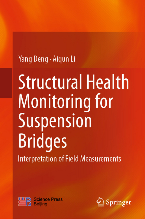 Structural Health Monitoring for Suspension Bridges - Yang Deng, Aiqun Li