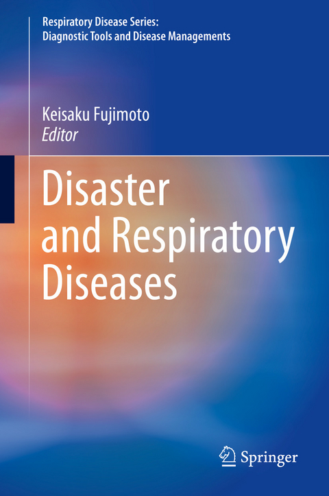 Disaster and Respiratory Diseases - 