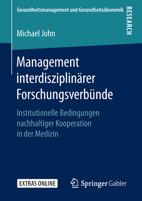 Management interdisziplinärer Forschungsverbünde - Michael John