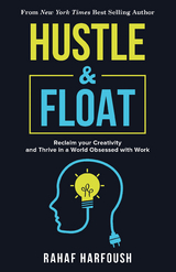 Hustle and Float - Rahaf Harfoush